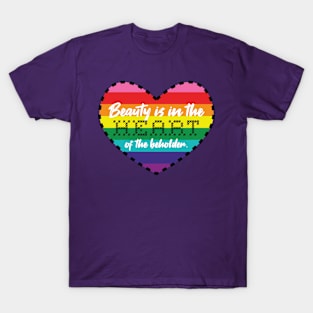 Beauty Beholder [rainbow] T-Shirt